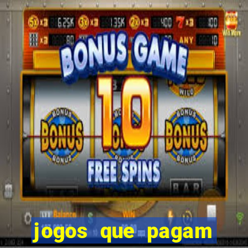 jogos que pagam sem precisar depositar dinheiro